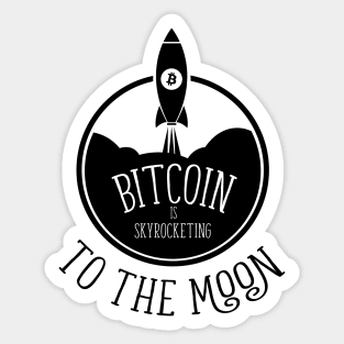 bitcoin to the moon Sticker